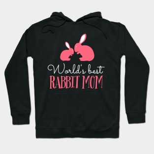 World's best rabbit mom Hoodie